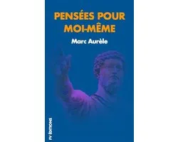 Pensées pour moi-même