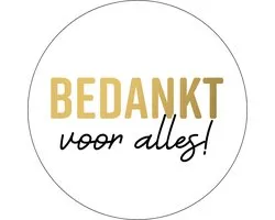 Sluitsticker - Bedankt voor alles | Sluitzegel – Bedank kaart - Afscheid School - Peuterspeelzaal - Traktatie - Bedankje - Pensioen | Envelop sticker | Cadeau – Gift – Cadeauzakje | Chique inpakken | DH collection