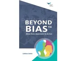 Ideas Into Action- Beyond Bias