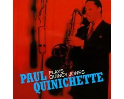Paul Quinichette Plays Quincy Jones