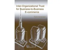 Inter-Organizational Trust for Business to Business E-Commerce