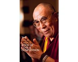 Dalai Lamas Book Of Love & Compassion