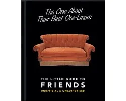 The One about Their Best One Liners: The Little Guide to Friends