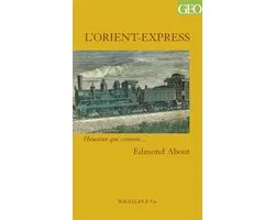 Heureux qui comme... - L'Orient-Express