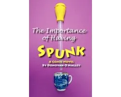 The Importance of Having Spunk