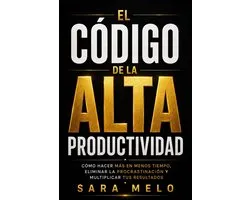 El Código de la Alta Productividad