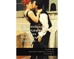 A Louisiana Gentleman and Other New Orleans Comedies