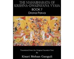 The Mahabharata of Krishna-Dwaipayana Vyasa Book 7 Drona Parva