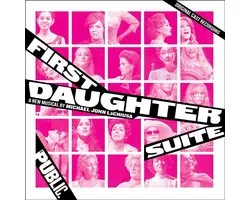 First Daughter Suite [Original Cast Recording]