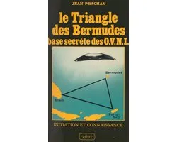 Le triangle des Bermudes, base secrète des OVNI