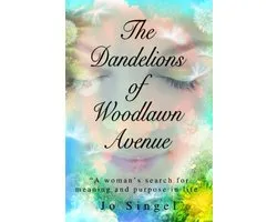 The Dandelions of Woodlawn Avenue