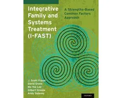 Integrative Family and Systems Treatment (I-FAST)