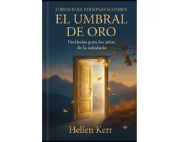 Libros Para Personas Mayores-El Umbral de Oro