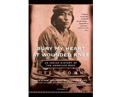 Bury My Heart At Wounded Knee