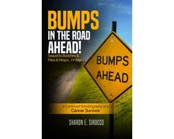 Bumps in the Road Ahead