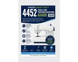 Singer Heavy Duty 4452 Fixes and Troubleshooting Guide 2026
