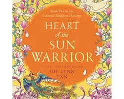 The Celestial Kingdom Duology- Heart of the Sun Warrior