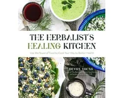 The Herbalist's Healing Kitchen