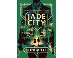 Green Bone Saga- Jade City