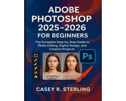 Adobe Photoshop 2025-2026 for Beginners