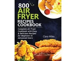800 Air Fryer Recipes Cookbook