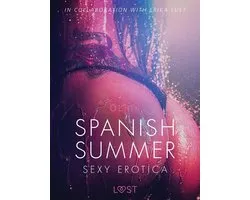 LUST - Spanish Summer - Sexy erotica