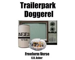 Trailerpark Doggerel