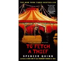 The Chet and Bernie Mystery Series - To Fetch a Thief