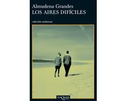 Andanzas - Los aires difíciles