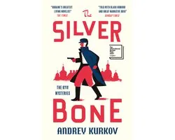 The Kyiv Mysteries- The Silver Bone