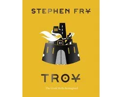 Stephen Fry's Greek Myths- Troy