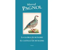 Libros del Tiempo 421 - La gloria de mi padre / El castillo de mi madre