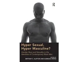 Hyper Sexual, Hyper Masculine?