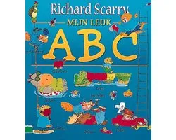 Richard Scarry - Mijn leuk ABC