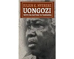 Uongozi Wetu na Hatima ya Tanzania