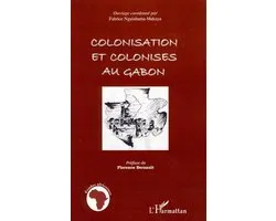 Colonisation et colonisés au Gabon