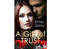 Texas Hill Country 3 - A Gift of Trust