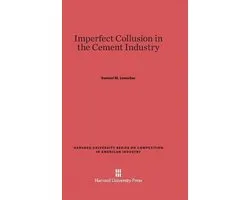 Harvard University Series on Competition in American Industry4- Imperfect Collusion in the Cement Industry