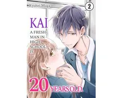 Kai, a Freshman in High School, Is 20 Years Old. 2 - Kai, a Freshman in High School, Is 20 Years Old.