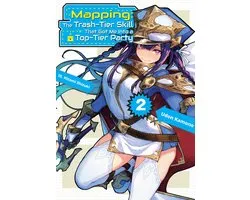 Mapping: The Trash-Tier Skill That Got Me Into a Top-Tier Party 2 - Mapping: The Trash-Tier Skill That Got Me Into a Top-Tier Party: Volume 2