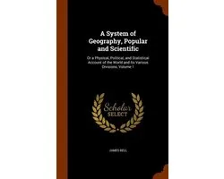 A System of Geography, Popular and Scientific