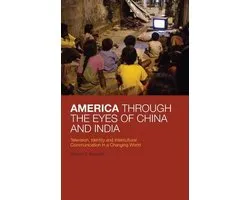 America Through The Eyes Of China And India