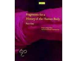 Fragments for a History of the Human Body