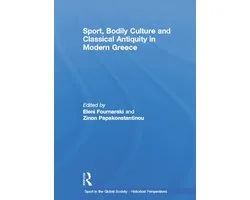 Sport, Bodily Culture And Classical Antiquity In Modern Greece