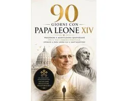 90 Giorni con Papa Leone XIV