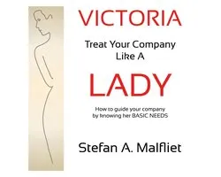 Victoria - Treat Your Company Like A Lady