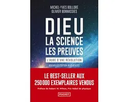 Dieu - La science - Les preuves - L'aube d'une révolution
