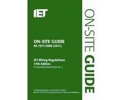 On-Site Guide (Bs 7671: 2008 Wiring Regulations, Incorporati