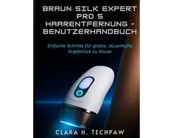 BRAUN Silk Expert Pro 5 Haarentfernung - Benutzerhandbuch