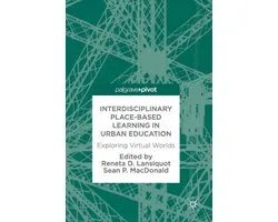 Interdisciplinary Place-Based Learning in Urban Education